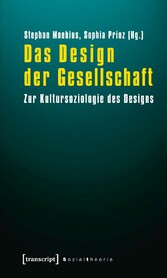 Das Design der Gesellschaft