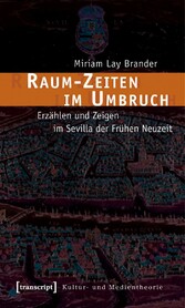 Raum-Zeiten im Umbruch