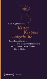 Kisten, Krypten, Labyrinthe