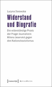 Widerstand und Biografie