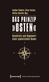 Das Prinzip »Osten«