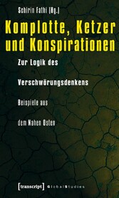 Komplotte, Ketzer und Konspirationen