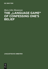 The 'Language game' of confessing one's belief