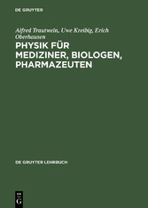 Physik für Mediziner, Biologen, Pharmazeuten