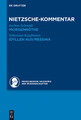 Kommentar zu Nietzsches 'Morgenröthe', 'Idyllen aus Messina'