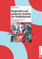 Kooperative und autonome Systeme der Medizintechnik