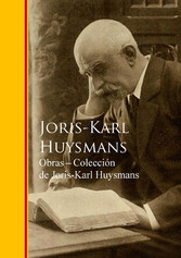 Obras - Coleccion de Joris-Karl Huysmans