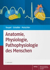 Anatomie, Physiologie, Pathophysiologie des Menschen