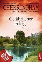 Cherringham - Gefährlicher Erfolg