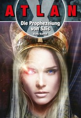 ATLAN X Tamaran 1: Die Prophezeiuung von Sais