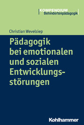 Pädagogik bei emotionalen und sozialen Entwicklungsstörungen