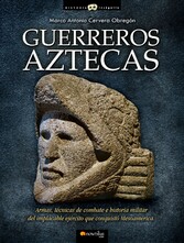 Guerreros aztecas