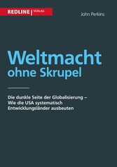 Weltmacht ohne Skrupel