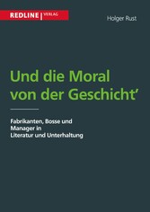 Und die Moral von der Geschicht'