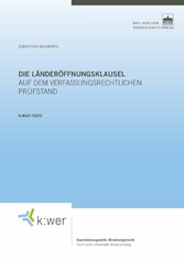 Die Länderöffnungsklausel auf dem verfassungsrechtlichen Prüfstand