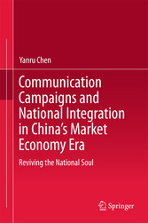 Communication Campaigns and National Integration in China's Market Economy Era