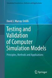 Testing and Validation of Computer Simulation Models