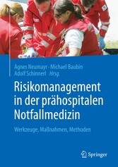 Risikomanagement in der prähospitalen Notfallmedizin