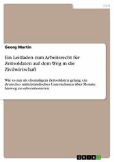 Ein Leitfaden zum Arbeitsrecht für Zeitsoldaten auf dem Weg in die Zivilwirtschaft