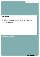 Zen-Buddhismus im Westen. Der Wandel einer Tradition