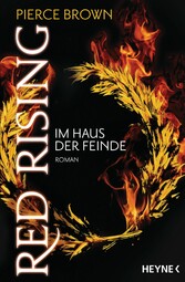 Red Rising - Im Haus der Feinde