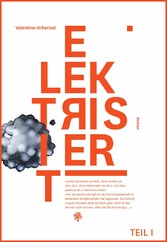 Elektrisiert - Teil I