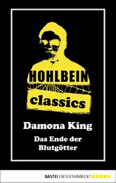 Hohlbein Classics - Das Ende der Blutgötter