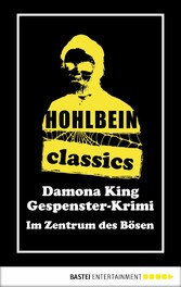 Hohlbein Classics - Im Zentrum des Bösen