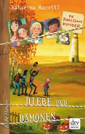 Die Karlsson-Kinder (4) Diebe und Dämonen