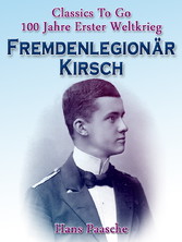 Fremdenlegionär Kirsch