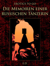 Die Memoiren einer russischen Tänzerin