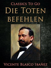 Die Toten befehlen