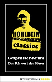 Hohlbein Classics - Das Schwert des Bösen