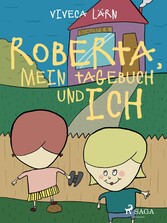 Roberta, mein Tagebuch und ich