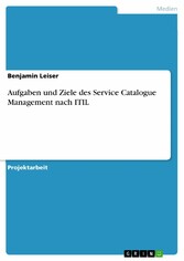 Aufgaben und Ziele des Service Catalogue Management nach ITIL