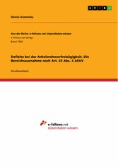 Defizite bei der Arbeitnehmerfreizügigkeit. Die Bereichsausnahme nach Art. 45 Abs. 4 AEUV