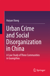 Urban Crime and Social Disorganization in China