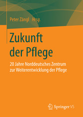 Zukunft der Pflege