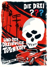 Die drei ??? und der dreiäugige Totenkopf (drei Fragezeichen)