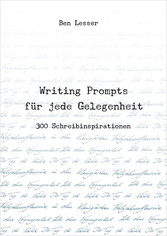 Writing Prompts für jede Gelegenheit