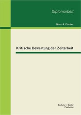 Kritische Bewertung der Zeitarbeit