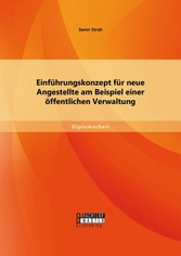 Einführungskonzept für neue Angestellte am Beispiel einer öffentlichen Verwaltung