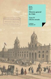 Historia general de Chile IV