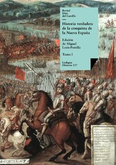 Historia verdadera de la conquista de la Nueva España I