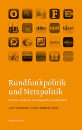 Rundfunkpolitik und Netzpolitik