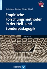 Empirische Forschungsmethoden in der Heil- und Sonderpädagogik