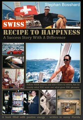 Swiss Recipe To Happiness