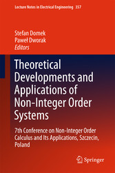 Theoretical Developments and Applications of Non-Integer Order Systems