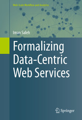 Formalizing Data-Centric Web Services