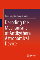 Decoding the Mechanisms of Antikythera Astronomical Device